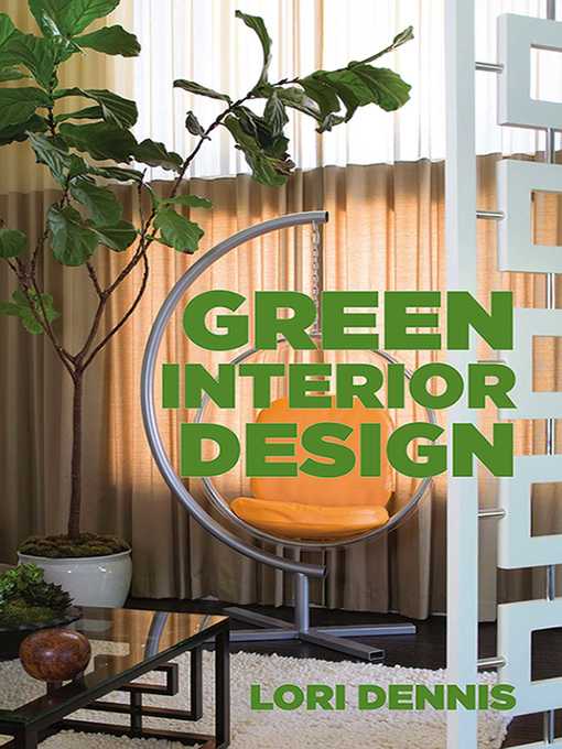 Title details for Green Interior Design by Lori Dennis - Available